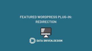 WordPress Featured Plug-in: Redirection