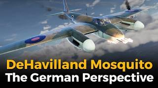 DeHavilland Mosquito - Why The Luftwaffe Was Scared