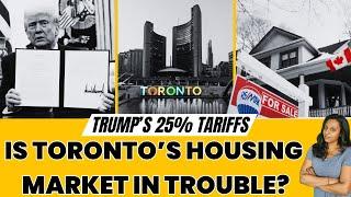 U.S. Tariffs Hit Canada: Will Toronto’s Housing Market Crash?"