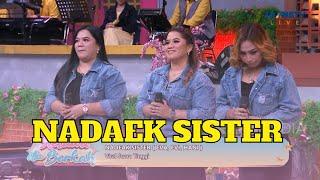 Cinta Luar Biasa | Nadeak Sister | KETAWA ITU BERKAH (8/11/22)