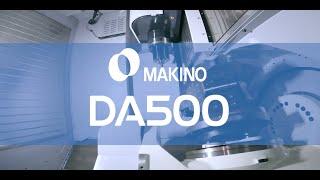 Makino DA500 demo