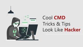 Some Cool Command Prompt Tricks You Should Know/Hidden CMD Tricks And Tutorial