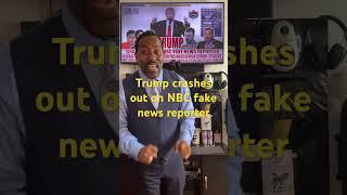 Trump crashes out on NBC fake news reporter .#trump #goviral