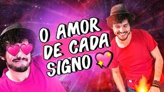 É O AMOR DE CADA SIGNO  | SIGNOS NO RELACIONAMENTO