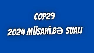 Müsahibə veriləcək Cop29 haqqında #Miq və Sertifikasiya# (050)566-00-61