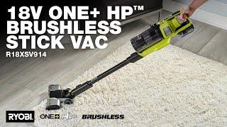 RYOBI 18V ONE+ HP™ Brushless Stick Vac (R18XSV914)