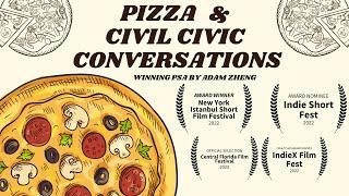 Pizzas & Civil Civic Conversations — Adam Zheng