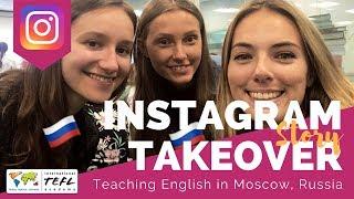 Teaching English in Moscow, Russia - TEFL Social Takeover with Erica Armstrong