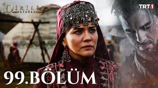 Diriliş Ertuğrul 99. Bölüm