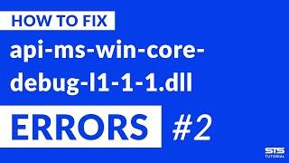 api-ms-win-core-debug-l1-1-1.dll Missing Error Fix | #2 | 2020