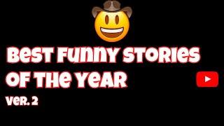 BEST FUNNY STORIES OF THE YEAR