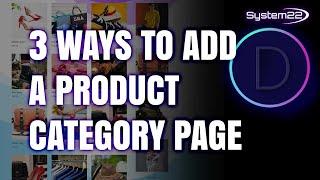 Divi Theme - Create a High-Converting WooCommerce Product Category Page in 3 Game-Changing Methods!