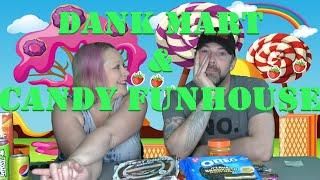 Unboxing Dank Mart and Candy Funhouse