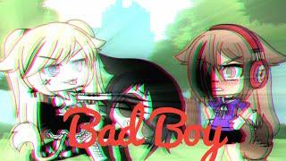 Меме//"Bad Boy" //Gacha life//•Katsumi•