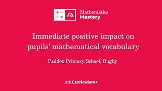 Paddox Primary School's experience delivering the Mathematics Mastery Primary programme