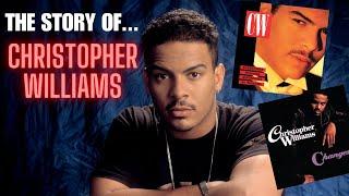 What Happened To '90s R&B Singer Christopher Williams?