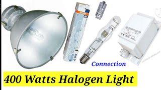 400 watts halogen Light | 400 watts metal halide highbay light | 400 watts Light connection