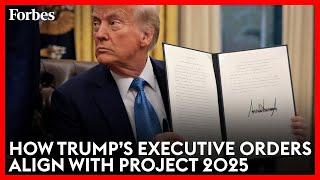 How Trump’s Executive Orders Align With Project 2025