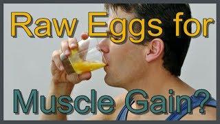 Are Raw Eggs Good for Muscle Gain?