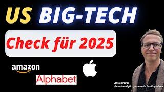 Alphabet, Amazon und Apple Aktie im Check - Welche Tech-Aktie ist mein Favorit für 2025?