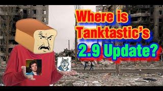 Update on Update 2.9 | Tanktastic