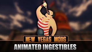 Animated Ingestibles - Fallout New Vegas Mod
