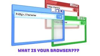 What is my Browser ??