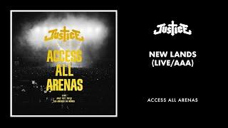 Justice - New Lands (Live / AAA) [Official Audio]