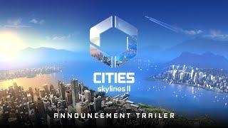 Cities Skylines II | Announcement Trailer I