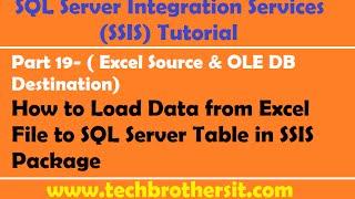 SSIS Tutorial Part 19-How to Load Data from Excel File to SQL Server Table in SSIS Package