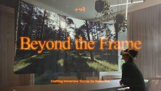 Beyond the frame – Immersive filmmaking