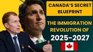 Canada’s Secret Blueprint: The Immigration Revolution of 2025-2027