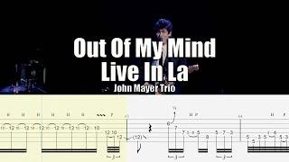 Out Of My Mind Live In La | John Mayer Trio | Guitar Tab & Playalong