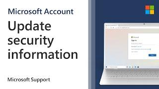 How to update your Microsoft account security information | Microsoft