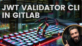 JWT validator cli in GitLab - OutOfDevOps Lab