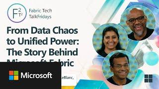 From Data Chaos to Unified Power: The Story behind Microsoft Fabric