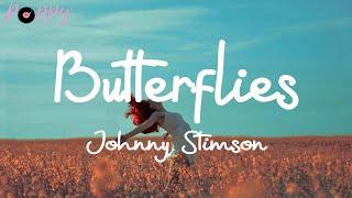 Johnny Stimson - Butterflies (Lyrics)