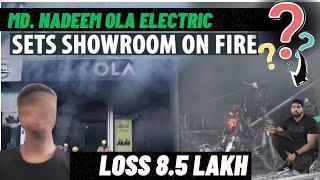 Nadeem’s Drastic Step: Setting Ola Showroom on Fire for Service Issues” |