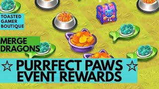 Merge Dragons Purrfect Paws Event Rewards • Tips And Tricks 