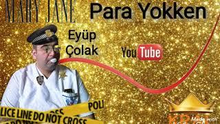 Eyüp çolak - Para Yokken
