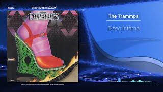 The Trammps - Disco Inferno |[ Disco ]| 1976