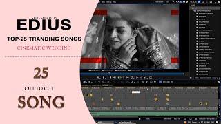 Top-25 Edius Wedding Cinematic Song Project 2024 || Edius 7,8,9,X || SURESH EDTS