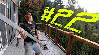 Building a Cabin in the Woods # 22 - Slapp Da Bass