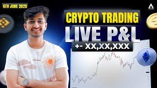 Crypto Trading Live P&L X,XX,XXX | By Ayush Thakur |