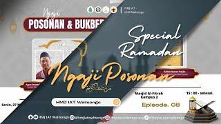 Ngaji Posonan | HMJ IAT UIN Walisongo Semarang | Episode 8