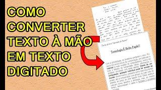 Transformar texto escrito à mão em digitado - MUITO FÁCIL