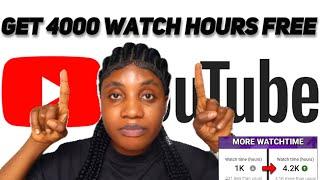 How to Get 4000 Watch Hours FAST & FREE (2024)