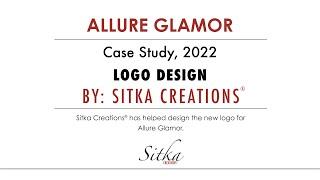 Allure Glamor Logo Design — Case Study by Sitka Creations ®