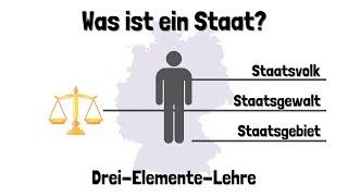 Was ist ein Staat? Drei-Elemente-Lehre / Aufgaben des Staates - einfach erklärt