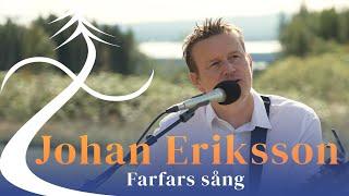 Johan Eriksson - Farfars sång @ Orsa Livesessions 2021